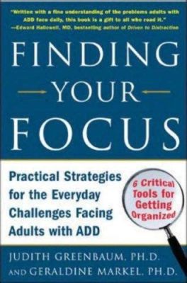  Finding Focus: A Practical Guide to Time Management for Everyday Life - Una Guía conmovedora para el alma distraída y un lienzo para la productividad